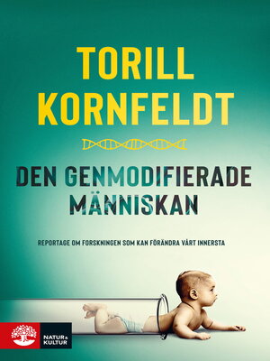 cover image of Den genmodifierade människan